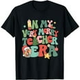 thumbnail image 1 of In My Very Merry Teacher Era Xmas Groovy Retro Christmas T-Shirt, 1 of 5