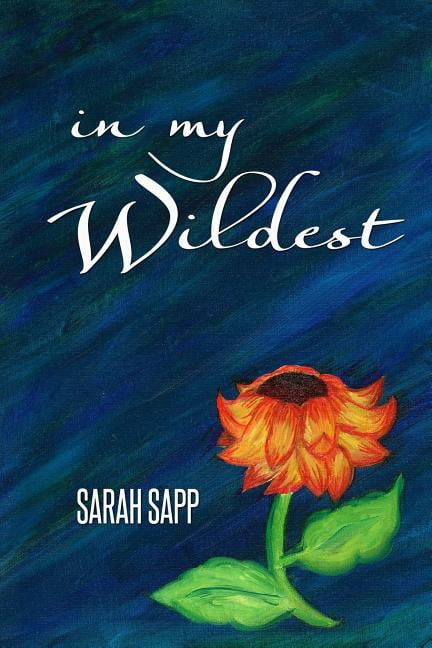 In My Wildest: In My Wildest (Paperback)