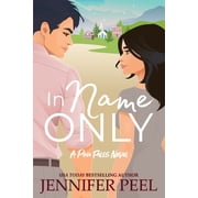 A Pine Falls Novel In Name Only, Book 2, Paperback
