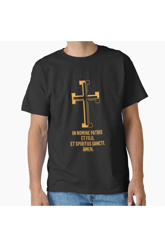 In Nomine Patris Et Filii Et Spiritus Sancti. Amen Shirt, Casual Graphic Tee, Everyday Short Sleeve Shirt