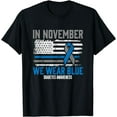 thumbnail image 1 of In November we Wear Blue T1D T2D Diabetic Diabetes Awareness T-Shirt, 1 of 4