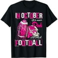 thumbnail image 1 of In October We Wear Pink And Watch Football Breast Cancer T-Shirt, 1 of 4