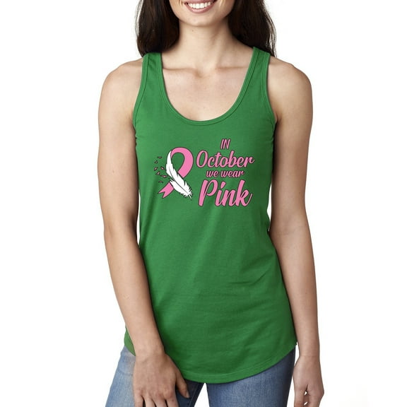 In October We Wear Pink Awareness Ladies Racerback Tank Top, Kelly, Large
