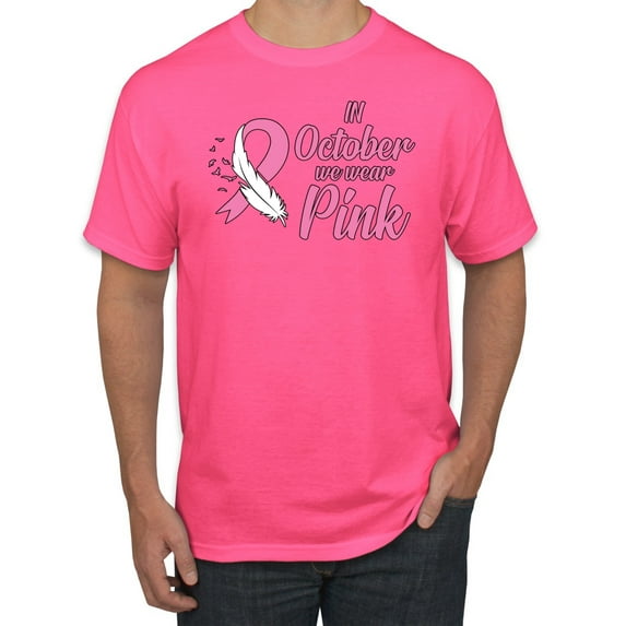 In October We Wear Pink Awareness Men's Graphic T-Shirt, Neon Pink, X-Large