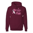 thumbnail image 1 of In October We Wear Pink Awareness Unisex Graphic Hoodie Sweatshirt, Maroon, Large, 1 of 3