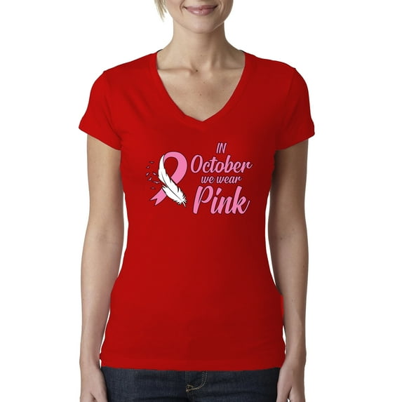 In October We Wear Pink Awareness Womens V-Neck Tee, Red, Small