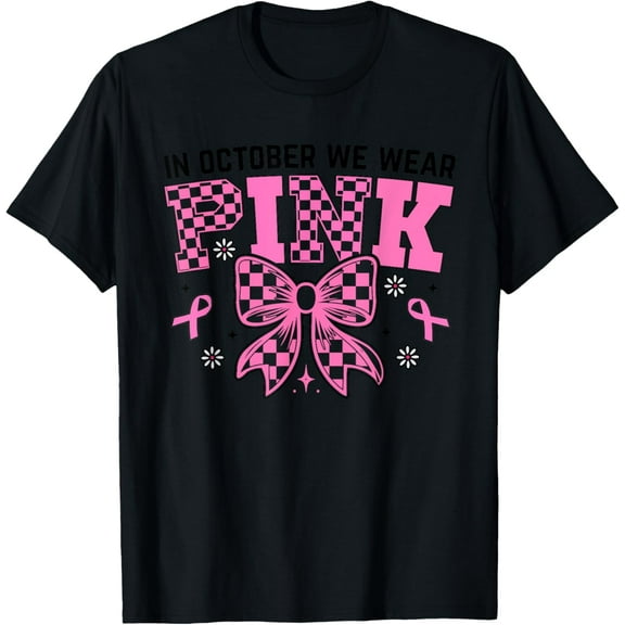 In October We Wear Pink Breast Cancer Awareness Family T-Shirt