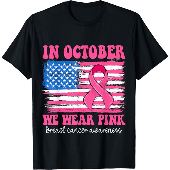 In October We Wear Pink Breast Cancer Awareness USA Flag T-Shirt
