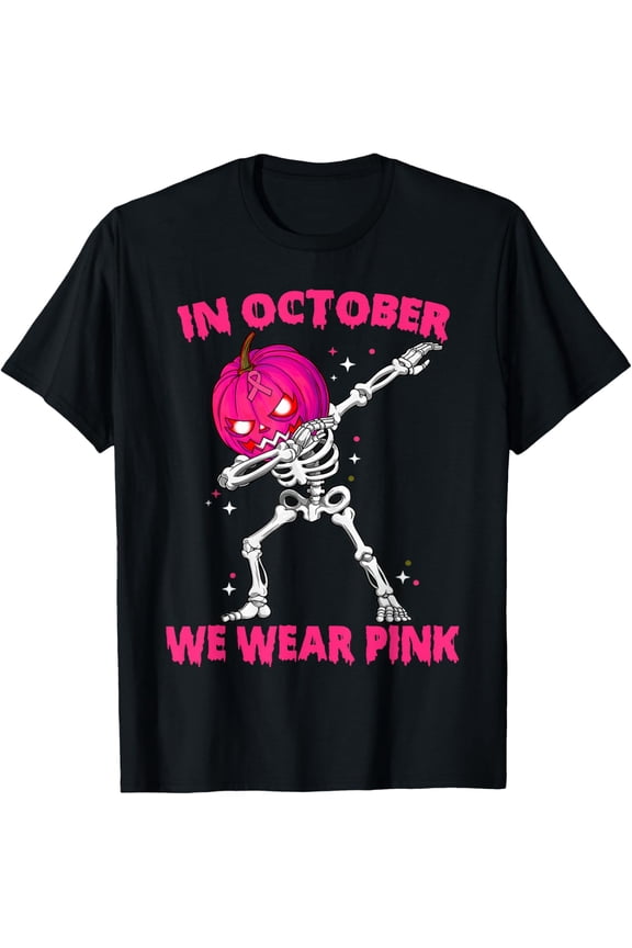 In October We Wear Pink Breast Cancer Skelenton Pumpkin Halloween T-Shirt
