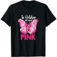 thumbnail image 1 of In October We Wear Pink Butterfly Breast Cancer Awareness T-Shirt, 1 of 5