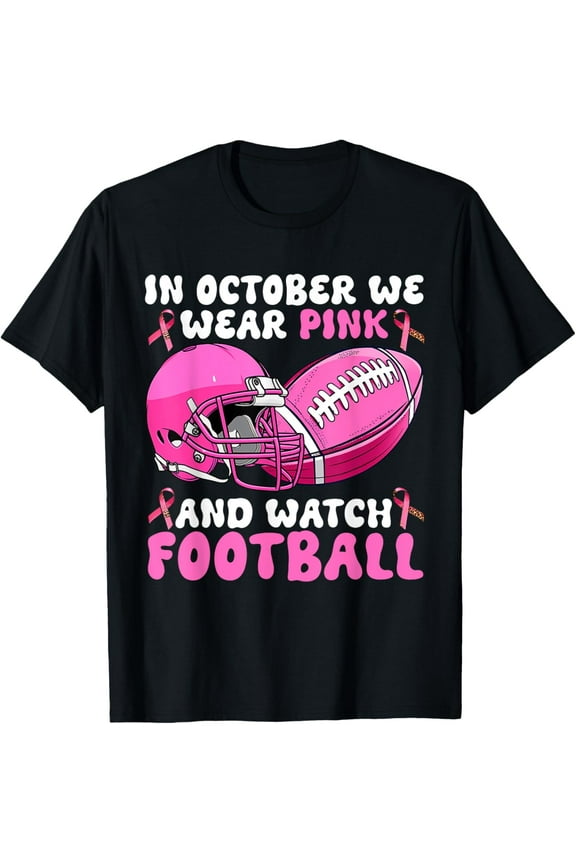In October We Wear Pink Football Breast Cancer Awareness T-Shirt100% cotton short-sleeved shirt for both men and women