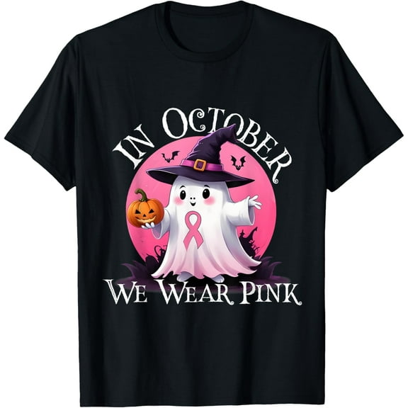 In October We Wear Pink Ghost Breast Cancer Awareness Gifts Men Woman T-shirt
