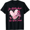thumbnail image 1 of In October We Wear Pink Heart Family Breast Cancer Awareness T-Shirt, 1 of 3