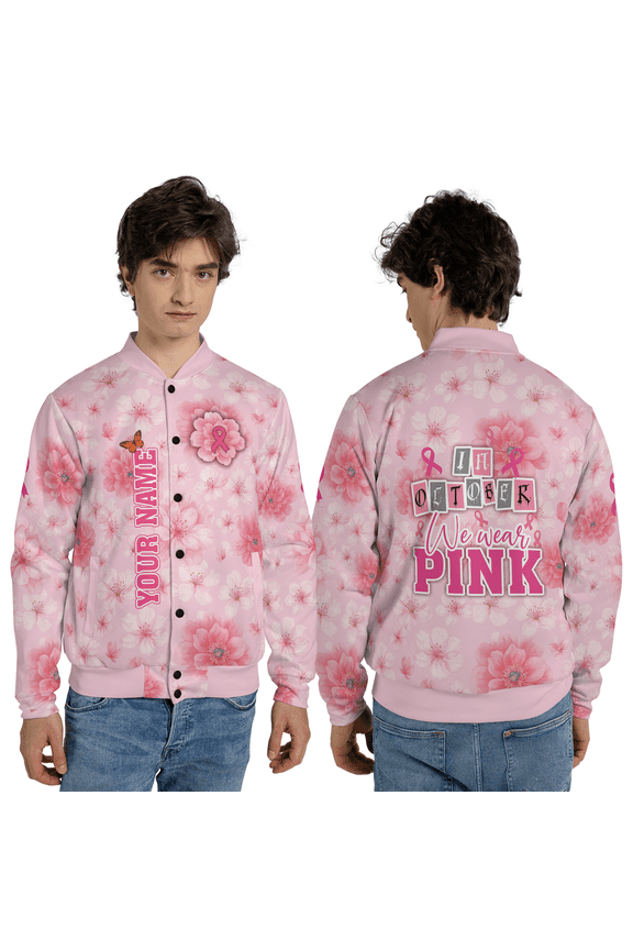 In October We Wear Pink Jacket, Custom Name Breast Cancer Awareness Floral Baseball Jacket, Pink Ribbon Hope & Support Outerwear