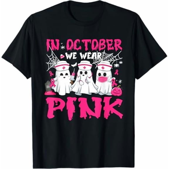 In October We Wear Pink Nurse Ghost Halloween Breast Cancer T-Shirt