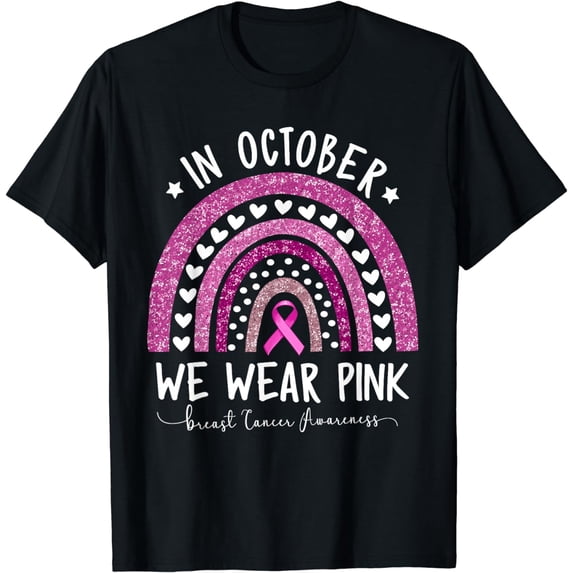 In October We Wear Pink Rainbow Breast Cancer Awareness T-Shirt