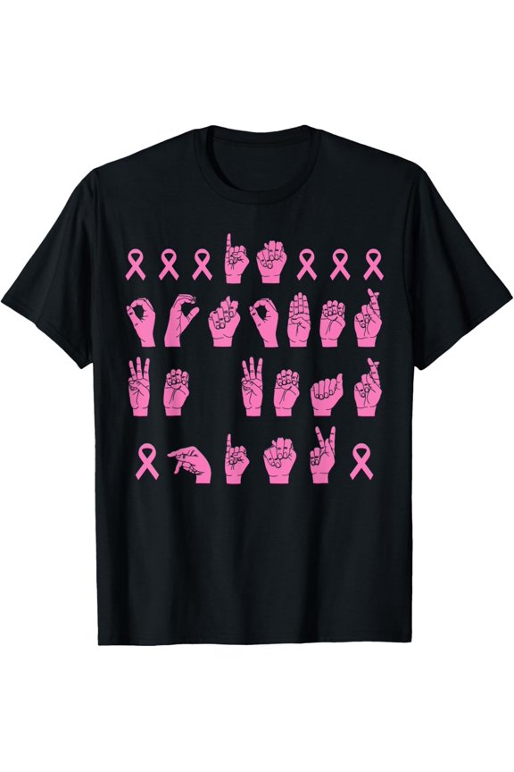 In October We Wear Pink Sign Language Breast Cancer Support Funny Creative Graphic T-Shirt