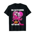 thumbnail image 1 of In October We Wear Pink Trex Skeleton Halloween T-Shirt, 1 of 5