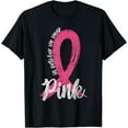 thumbnail image 1 of In October We Wear Pink Women Support Breast Cancer Ribbon T-Shirt, 1 of 4