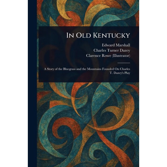 In Old Kentucky, (Paperback)