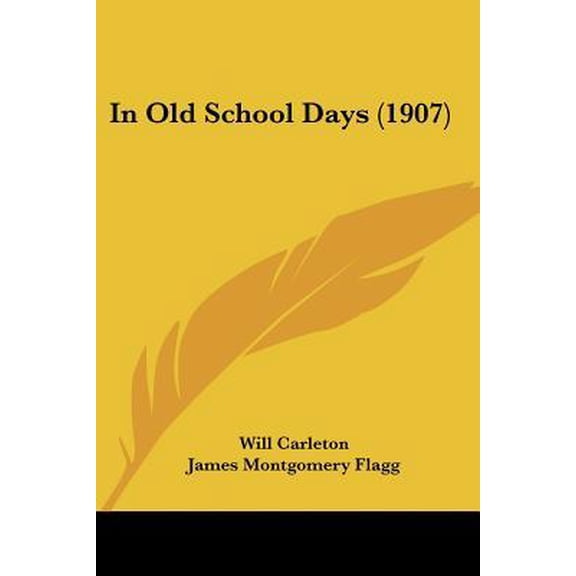 In Old School Days (1907) Paperback