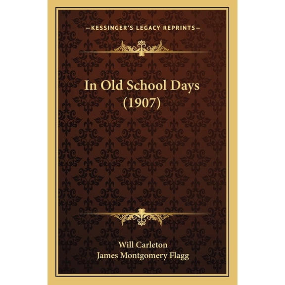 In Old School Days (1907) (Paperback)