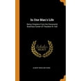 thumbnail image 1 of In One Mans Life: Being Chapters from the Personal Business Career of Theodore N. Vail Hardcover 0344375927 9780344375927 Albert Bigelow Paine, 1 of 1