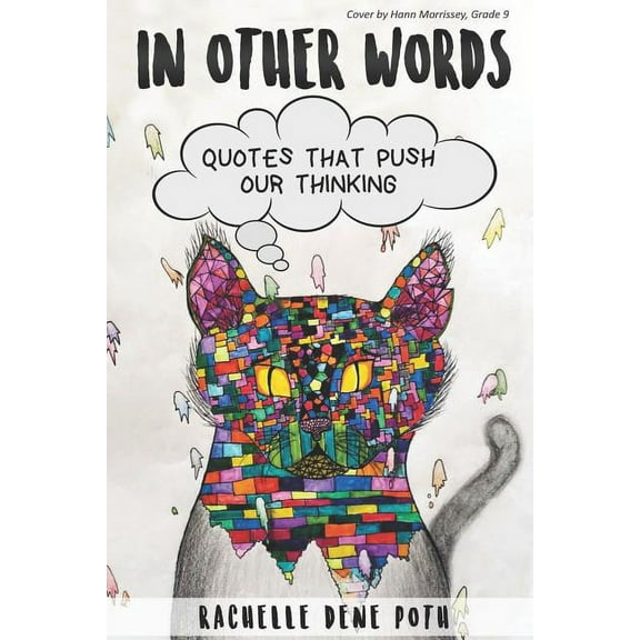 In Other Words: Quotes that Push Our Thinking, (Paperback)