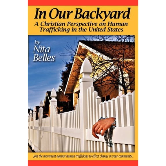 Pre-Owned In Our Backyard: A Christian Perspective on Human Trafficking in the United States (Paperback) 1612157971 9781612157979