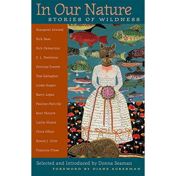 Pre-Owned In Our Nature: Stories of Wildness Paperback