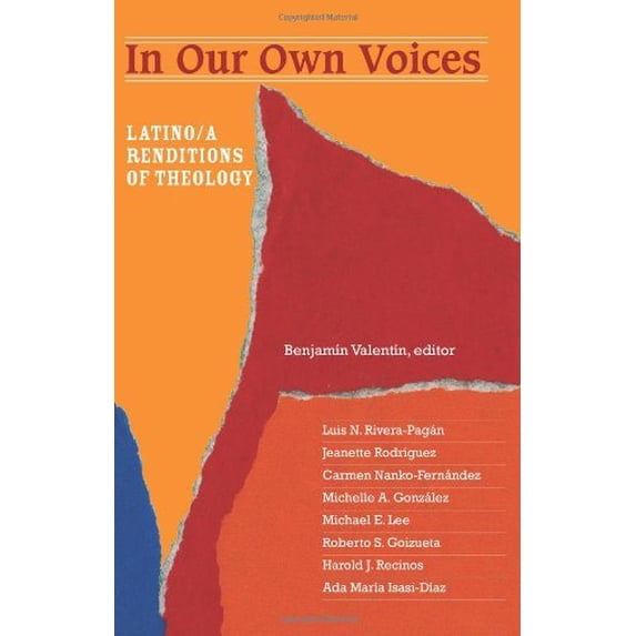 Pre-Owned In Our Own Voices: Latino/A Renditions of Theology (Paperback) 1570758905 9781570758904