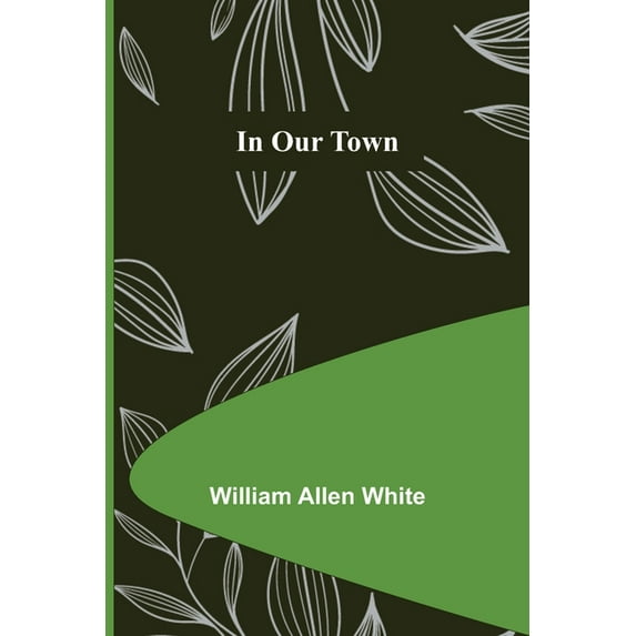 In Our Town, (Paperback)