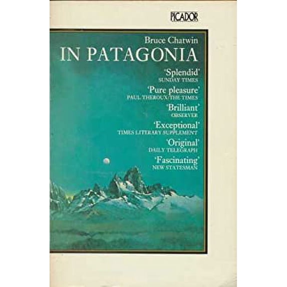 Pre-Owned In Patagonia (Hardcover) 0330256440 9780330256445