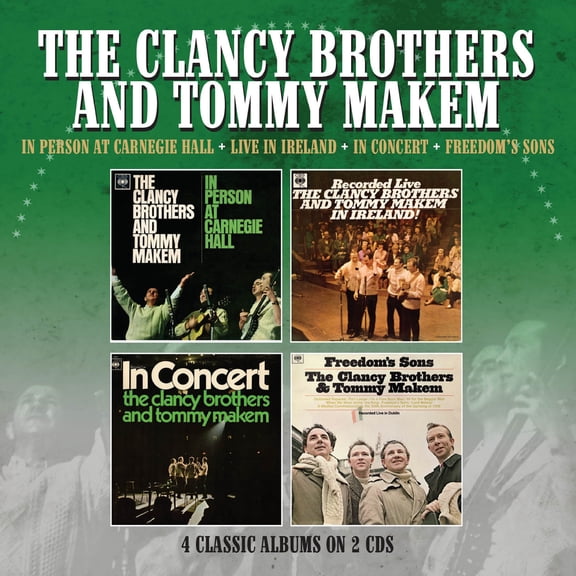 Clancy Brothers / Makem,Tommy - In Person At Carnegie Hall / Recorded Live In Ireland / In Concert /Freedom's Sons - Music & Performance - CD