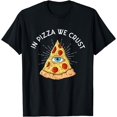 thumbnail image 1 of In Pizza We Crust - All-Seeing Eye - Food Lover Foodie T-Shirt, 1 of 3