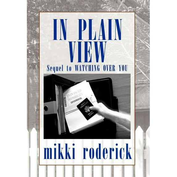 In Plain View : Sequel to Watching over You