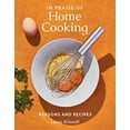 thumbnail image 1 of Pre-Owned In Praise of Home Cooking: Reasons and Recipes (Hardcover) 1419749382 9781419749384, 1 of 1