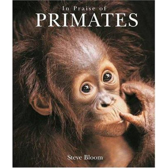 Pre-Owned In Praise of Primates (Hardcover) 3829015569 9783829015561