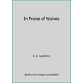 thumbnail image 1 of Pre-Owned In Praise of Wolves (Hardcover) 0030015979 9780030015977, 1 of 1