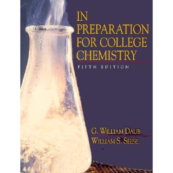 Pre-Owned In Preparation for College Chemistry (Paperback) 0131206273 9780131206274