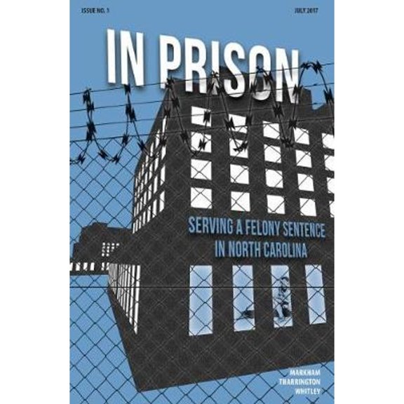 Pre-Owned In Prison: Serving a Felony Sentence in North Carolina (10-Pack) (Other)