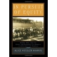 thumbnail image 1 of Pre-Owned In Pursuit of Equity: Women, Men, and the Quest for Economic Citizenship in Twentieth-Century America, 1 of 1