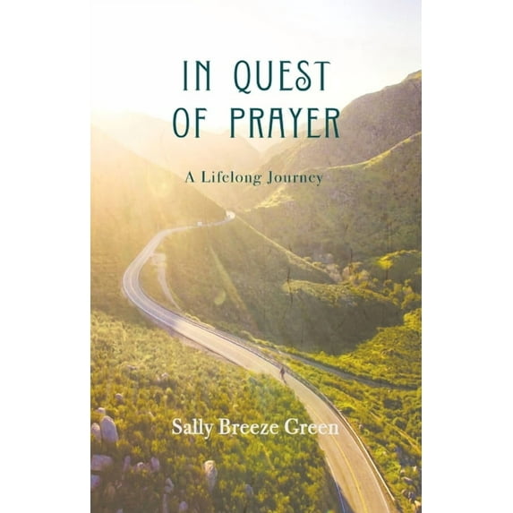 In Quest of Prayer: A Lifelong Journey, (Paperback)