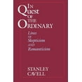 thumbnail image 1 of In Quest of the Ordinary : Lines of Skepticism and Romanticism (Paperback), 1 of 1