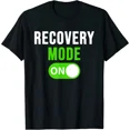 thumbnail image 1 of In Recovery Mode Funny Get Well Healing Support Injury Quote Unisex T-Shirt up to size 5XL, 1 of 2