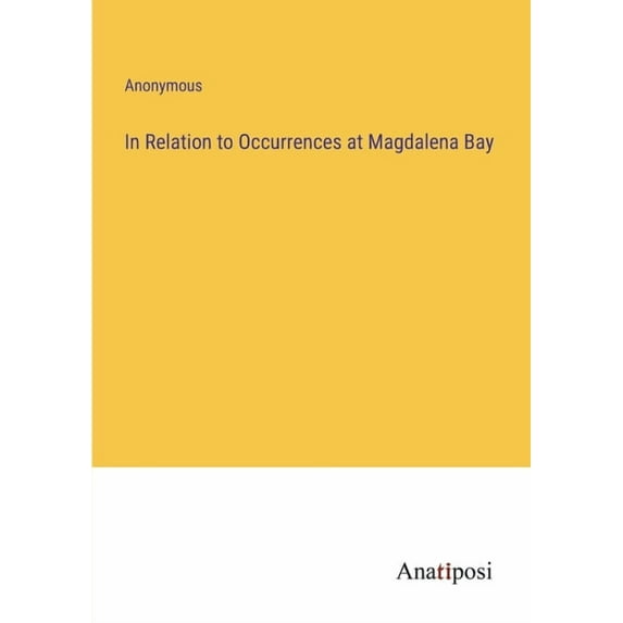 In Relation to Occurrences at Magdalena Bay
