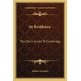 thumbnail image 1 of In Residence : The Don's Guide To Cambridge (Paperback), 1 of 1