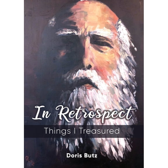 In Retrospect: Things I Treasured (Paperback)