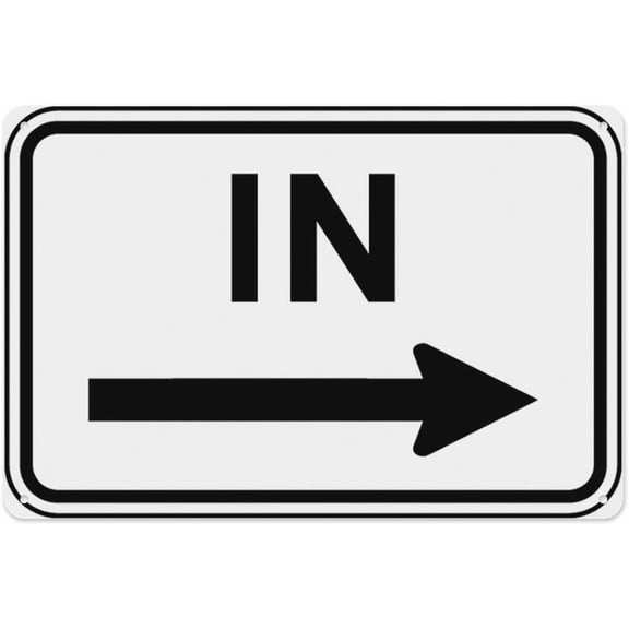 In (Right Arrow) Sign 8"x12" - Aluminum Tin Warning for Home Outdoor Garden, Durable Directional Decor