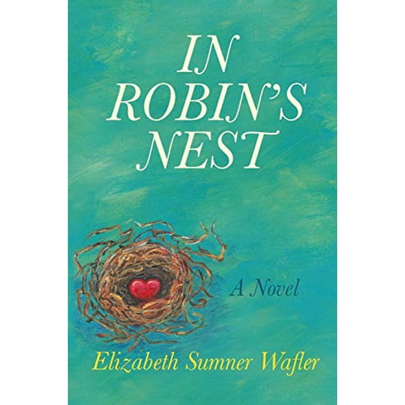 Pre-Owned In Robin's Nest (Paperback) 1504979060 9781504979061